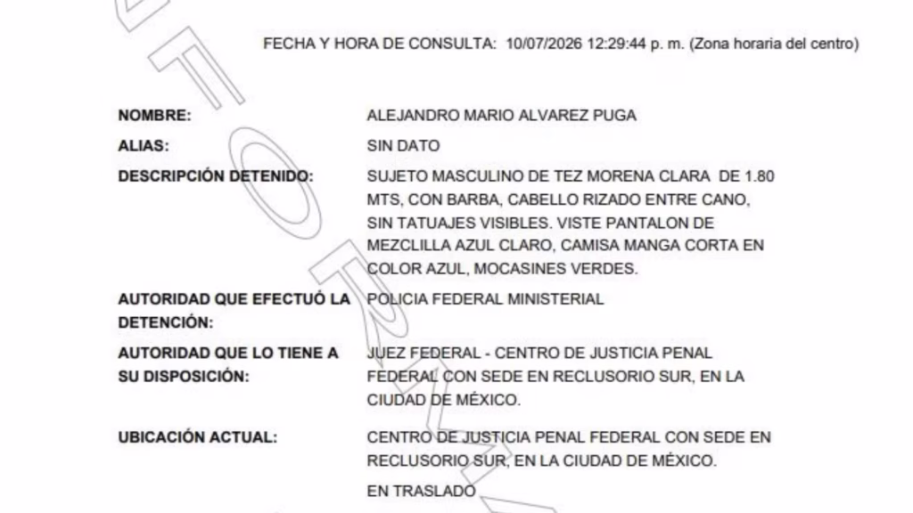 Registro de la detención de Alejandro Mario Álvarez Puga en Cancún y su traslado al Reclusorio Sur