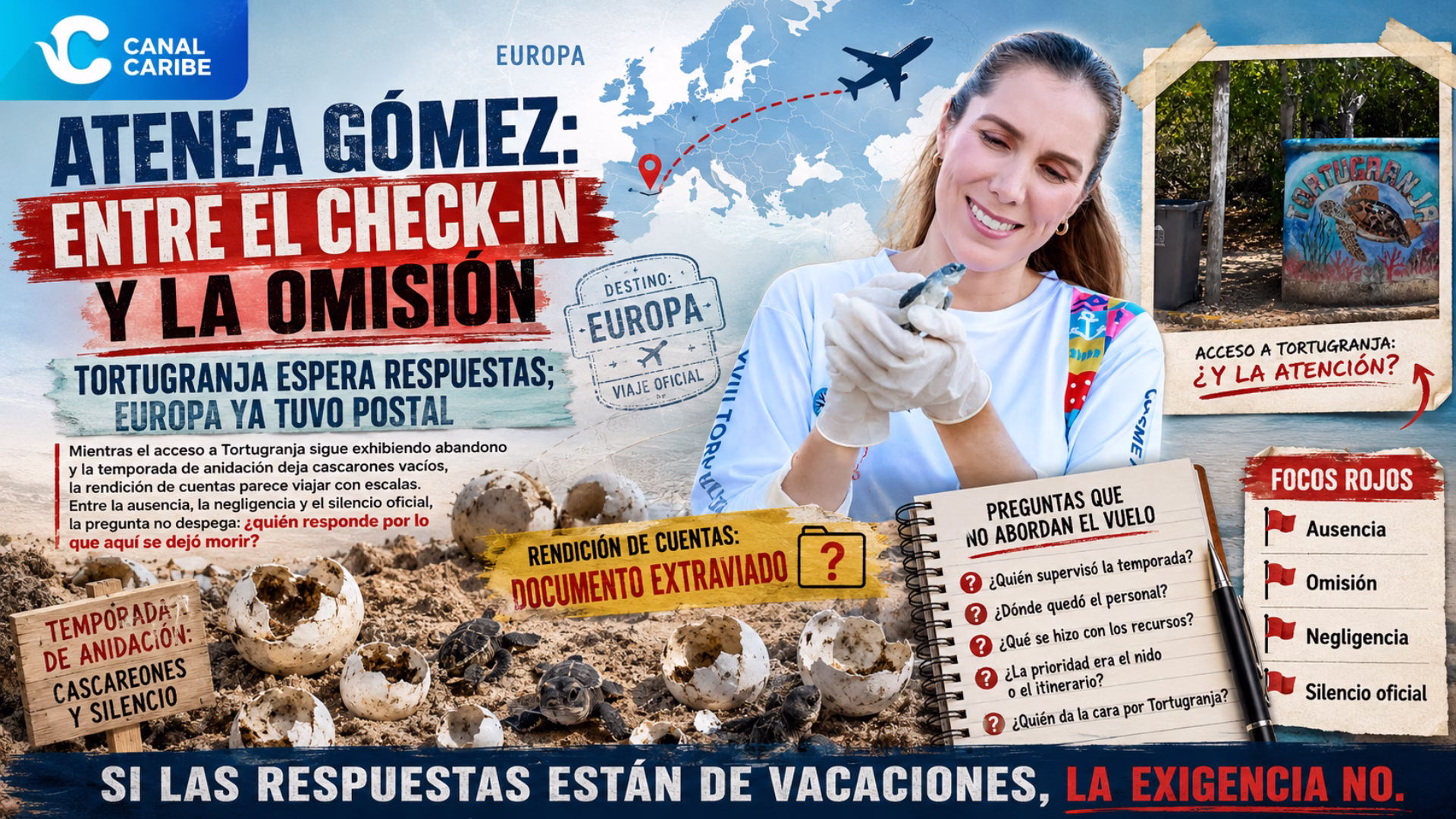 La ausencia de Atenea Gómez durante su viaje a Europa contrasta con los cuestionamientos por la atención a tortugas en Isla Mujeres.