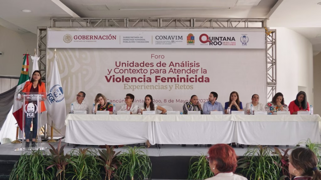 Autoridades participan en el foro de unidades de análisis para atender la violencia feminicida en Quintana Roo