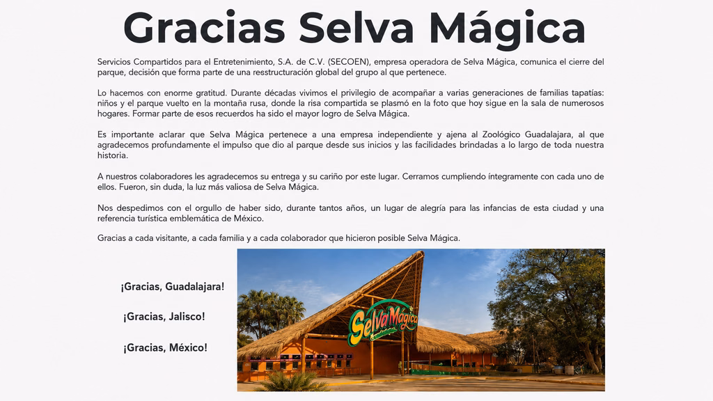 Selva Mágica anunció el cierre del parque como parte de una reestructuración del grupo operador.