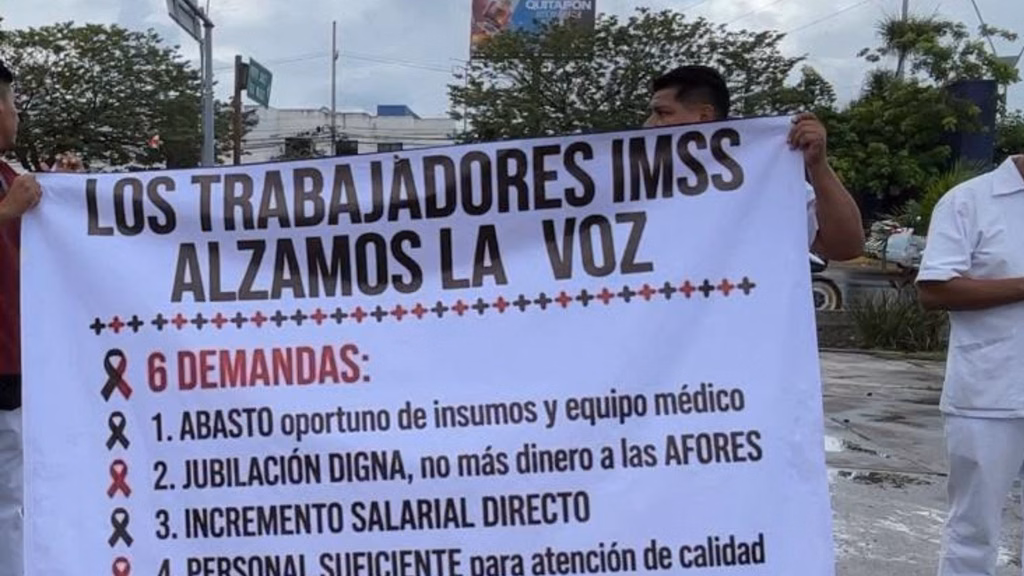 Entre las demandas planteadas por trabajadores del IMSS están el abasto oportuno de insumos y equipo médico, personal suficiente y mejoras salariales.